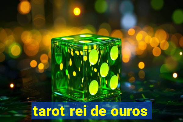 tarot rei de ouros